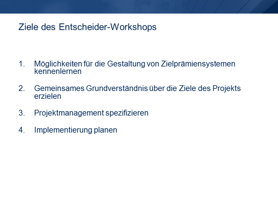 Ziele des Entscheider-Workshops