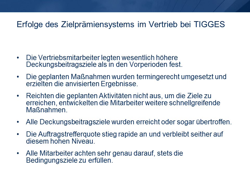 Erfolge des Zielprämiensystems im Vergleich bei Tigges